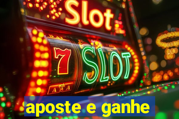 aposte e ganhe